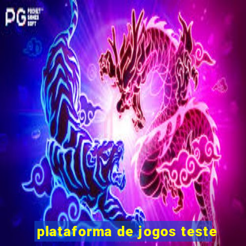 plataforma de jogos teste